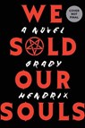 We Sold Our Souls - Grady Hendrix - 9781683690122