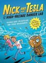 Nick and Tesla and the High Voltage Danger Lab - Science Bob Pflugfelder ; Steve Hockensmith - 9781683693796