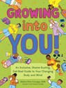 Growing into You! - Melissa Pintor Carnagey ; Brianna Gilmartin - 9781683694311