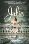 Julie - Catherine Marshall - 9781683701347
