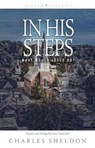 In His Steps - What Would Jesus Do? - Charles M. Sheldon ; James Stuart Bell - 9781683701385