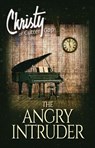 The Angry Intruder - Catherine Marshall - 9781683701620