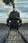 Christy's Choice - Catherine Marshall - 9781683701774