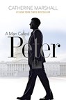A Man Called Peter - Catherine Marshall - 9781683701798