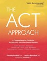 ACT Approach - Gordon Timothy Gordon ; Borushok Jessica Borushok - 9781683730811