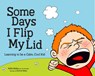 Some Days I Flip My Lid: Learning to Be a Calm, Cool Kid - Kellie Bailey - 9781683732518