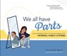 WE ALL HAVE PARTS - Colleen West - 9781683734161