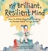 Furnival, C: MY BRILLIANT RESILIENT MIND - Christina Furnival - 9781683736684