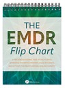 The EMDR Flip Chart: Psychoeducational Tool to Help Clients Reprocess Traumatic Memories, Build Resiliency, and Activate the Brain's Natura - Inc Pesi Publishing - 9781683737964