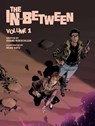 The In-Between, Vol. 1 - Shane Roeschlein - 9781683834625