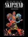 Skip to the End - Jeremy Holt ; Alex Diotto ; Renzo Podesta ; Adam Wollet - 9781683835172