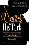 Walt and His Park - Phil Gramlich - 9781683903420