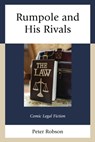 Rumpole and His Rivals - Peter Robson - 9781683934141