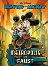 Bottaro, L: Walt Disney's Donald and Mickey in Metropolis an - Luciano Bottaro - 9781683969600