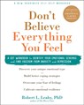Don't Believe Everything You Feel - Dr Robert L. Leahy - 9781684034802