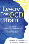 Rewire Your OCD Brain - Catherine M Pittman ; William Youngs - 9781684037186