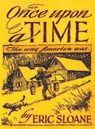 Once Upon a Time - Eric Sloane - 9781684115259