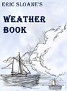 Eric Sloane's Weather Book - Eric Sloane - 9781684115969