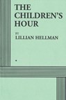 The Children's Hour (Acting Edition) - Lillian Hellman - 9781684115976