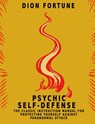 Psychic Self-Defense - Dion Fortune - 9781684115990