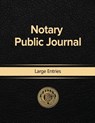 Notary Public Journal Large Entries - Notary Public - 9781684116676