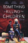 Something is Killing the Children Vol. 4 - James Tynion IV - 9781684158041