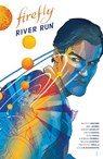 Firefly: River Run - David M. Booher ; Jeff Jensen - 9781684158331