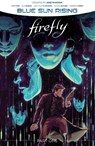 Firefly: Blue Sun Rising Vol. 1 - Greg Pak - 9781684158447