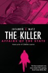 The Killer: Affairs of the State - Matz - 9781684158584