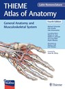 General Anatomy and Musculoskeletal System (THIEME Atlas of Anatomy), Latin Nomenclature - Michael Schuenke ; Erik Schulte ; Udo Schumacher ; Wayne A. Cass - 9781684206896