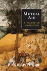 Mutual Aid - Peter Kropotkin - 9781684220700
