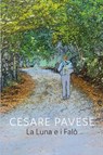 La Luna E I Falo' - Cesare Pavese - 9781684225200