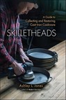 Skilletheads - Ashley L. Jones - 9781684352043