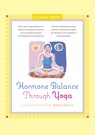 Hormone Balance Through Yoga - Claudia Turske - 9781684421855