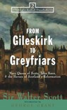 From Gileskirk to Greyfriars - Sir Walter Scott - 9781684423583