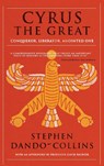 Cyrus The Great - Stephen Dando-Collins - 9781684424382
