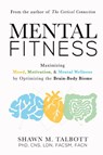 Mental Fitness - Shawn Talbott - 9781684426775