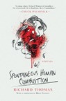 Spontaneous Human Combustion - Richard Thomas - 9781684427543