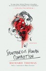 Spontaneous Human Combustion - Richard Thomas - 9781684427550
