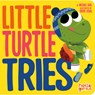 Little Turtle Tries - Michael Dahl - 9781684462827