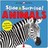 Animals (Slide & Surprise!): Pull the Tabs for a Fun Animal Surprise - Roger Priddy - 9781684494606