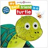My Best Friend Is a Turtle - Roger Priddy - 9781684494637