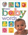 Happy Baby Words (25th Anniversary) - Roger Priddy - 9781684495429