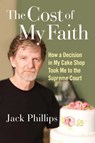 Cost of My Faith - Jack Phillips - 9781684510801