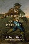 The Economics of the Parables - Robert Sirico - 9781684512423