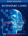 Economic Logic, Sixth Edition - Mark Skousen - 9781684514434
