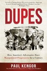 Dupes - Paul Kengor - 9781684516117