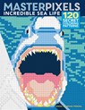 Masterpixels: Incredible Sea Life -  - 9781684620326