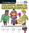 The Master Guide to Drawing Cartoons - Christopher Hart - 9781684620395