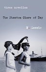The Phantom Glare of Day - M. Laszlo - 9781684631759